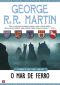 [A Song of Ice and Fire (Alternative Numbering) 08] • O Mar De Ferro